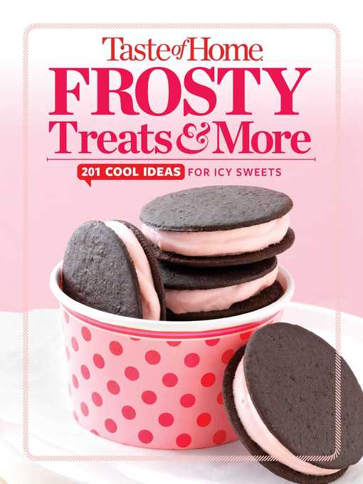 Title details for Taste of Home Frosty Treats by Editors at Taste of Home - Wait list
